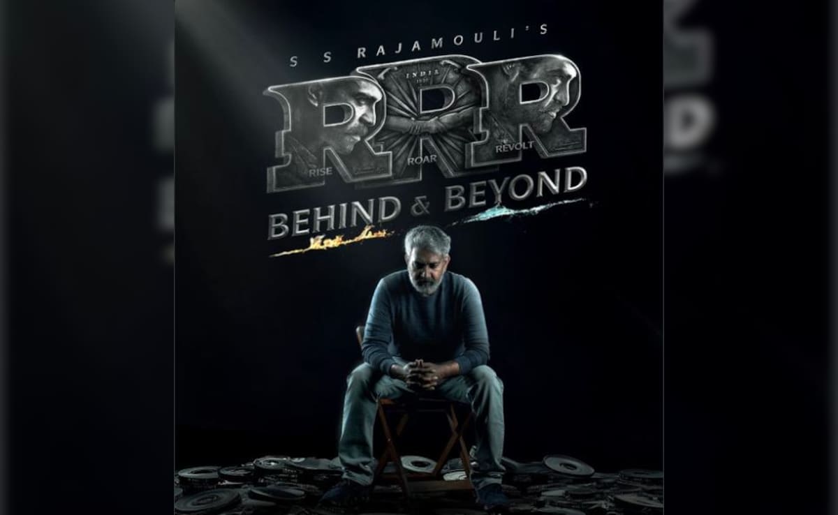 RRR: Behind & Beyond - Makers To Release A Documentary On SS Rajamouli's Blockbuster, Share First Poster